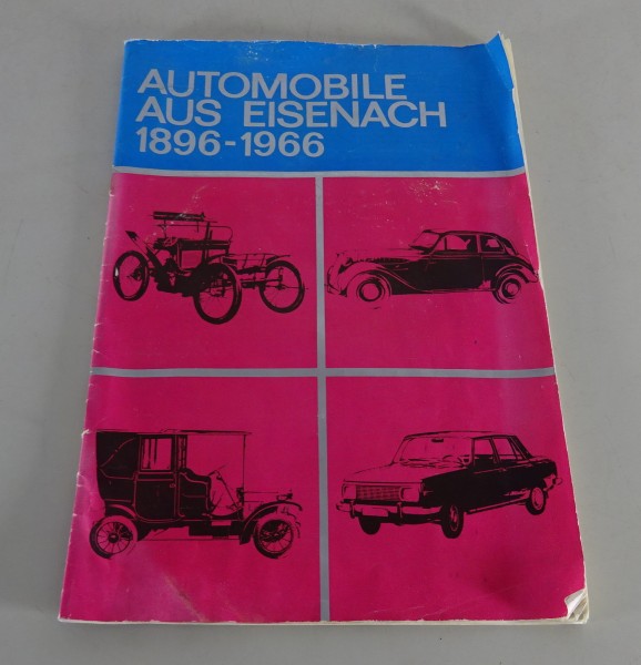 Prospekt Automobile aus Eisenach 1896-1966 Wartburg/Dixi/Eisenacher BMW '1968