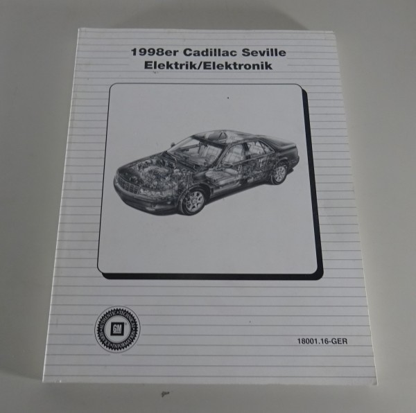 Werkstatthandbuch Elektrik Cadillac Seville Stand 1998