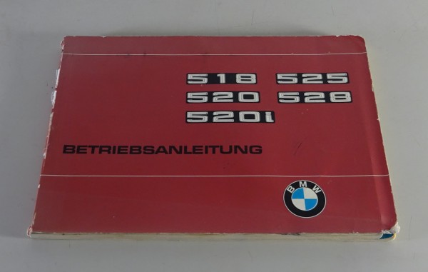 Betriebsanleitung / Handbuch BMW 5er E12 518 / 520 / 520i / 525 / 528 von 8/1976