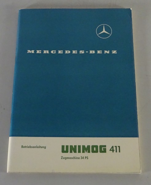 Betriebsanleitung / Handbuch Mercedes Benz Unimog 411c 34 PS Stand 05/1965