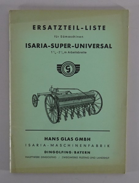 Teilekatalog / Ersatzteilliste Hans Glas Sämaschine Isaria-Super-Universal