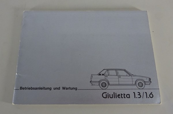 Betriebsanleitung Handbuch Alfa Romeo Giulietta Typ 116 1.3 / 1.6, Stand 03/1978