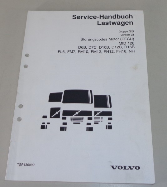 Werkstatthandbuch Volvo LKW Störungscodes Motor MID 128 D9A D12D 7/2000