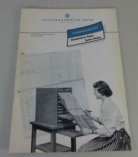Kundendienst-Tips VW / Volkswagen „Kundendienst-Kartei System Kardex“ von 4/1956