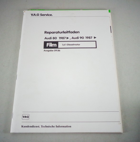 Werkstatthandbuch Audi 80 / 90 B3 Typ 89 Dieselmotor 1,6 l ab Bauj. 1987