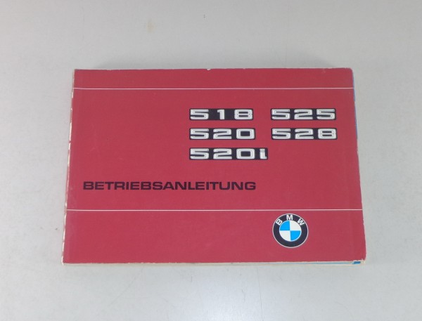 Betriebsanleitung BMW 5er E 12 518 / 520 / 520 i / 525 / 528 Stand 08/76