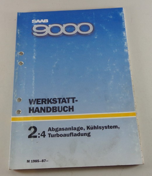 Werkstatthandbuch Saab 9000 Abgasanlage, Kühlsystem, Turboaufladung ab 1985,1987