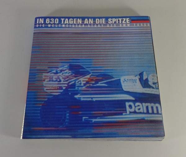 Bildband - In 630 Tagen an die Spitze | Die Weltmeister-Story des BMW Turbo 1984