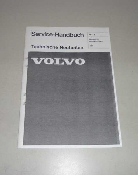 Werkstatthandbuch Volvo 240 Neuheitenvorschau 1986