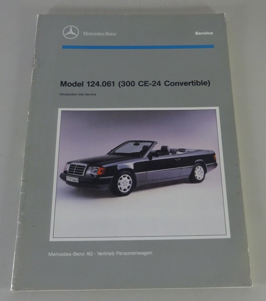 Workshop Manual Introduction Mercedes A124 / W124 Cabrio 300 CE 24 from 06/1992