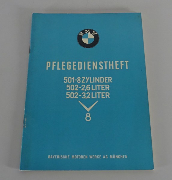 Scheckheft / Pflegedienstheft BMW 501 V8 + 502 2,6 / 3,2 ltr. V8 blanko von 1957