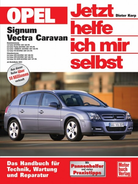 Reparaturanleitung Opel Signum / Vectra C Caravan ab 2003 - Jhims Band 238