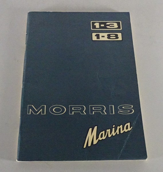 Owner´s Manual / Handbook Morris Marina 1,3 / 1,8 Liter from 02/1972