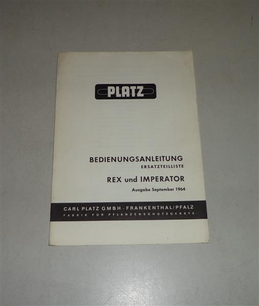 Betriebsanleitung / Teilekatalog Platz Rex und Imperator - 09/1964