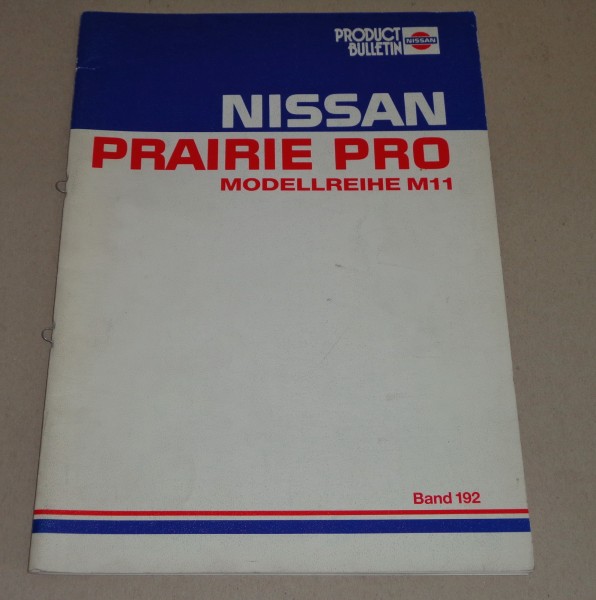 Werkstatthandbuch Technische Information Bulletin Nissan Prairie Pro M11 St.1988