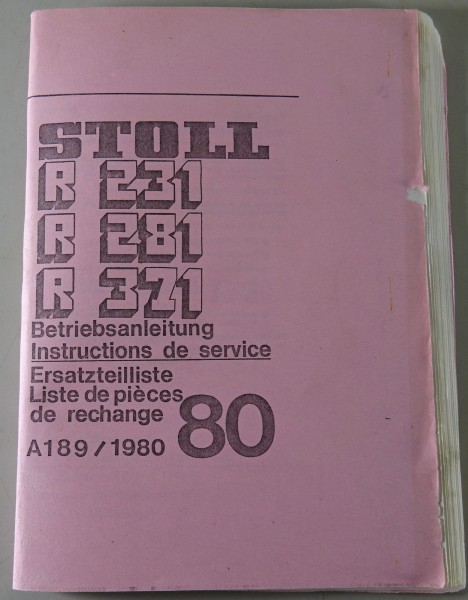Teilekatalog / Betriebsanleitung Stoll R 231 / 281 / 311 Stand 1980