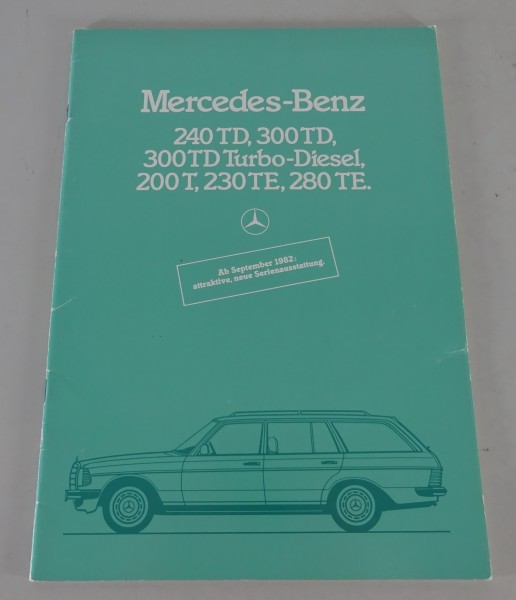 Prospekt Mercedes-Benz W123 / S123 T-Modell Diesel und Benziner Stand 08/1982