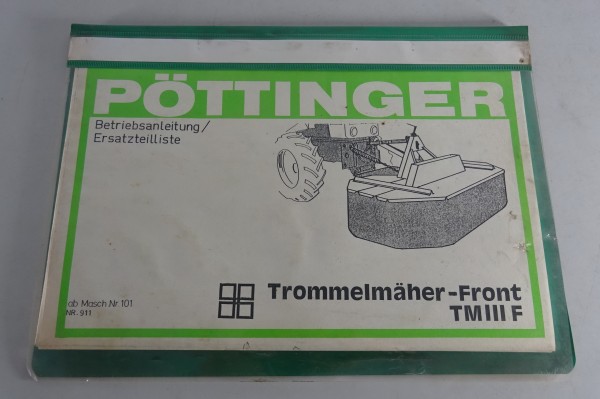 Ersatzteilliste/ Betriebsanleitung Pöttinger Trommelmäher - Front TM III F '1977