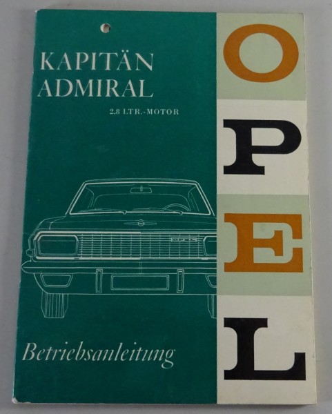 Betriebsanleitung / Handbuch Opel Kapitän + Admiral A 2,8 liter von 06/1966