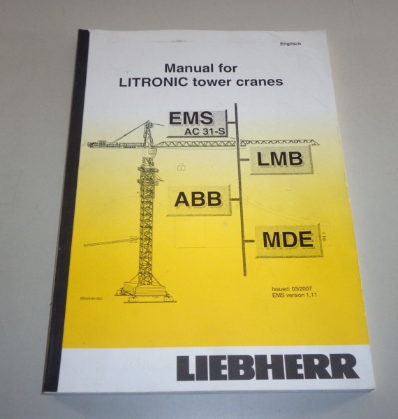 Owner's manual Liebherr Litronic tower cranes from 3/2007