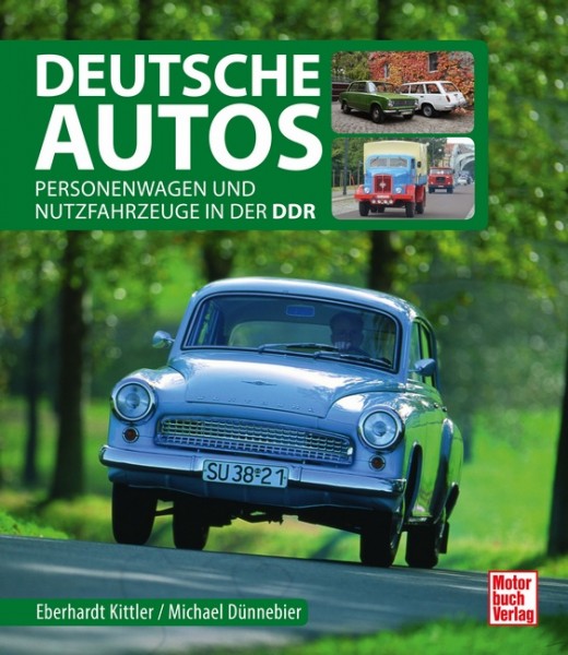 Bildband Deutsche Autos - Personenwagen und Nutzfahrzeuge in der DDR