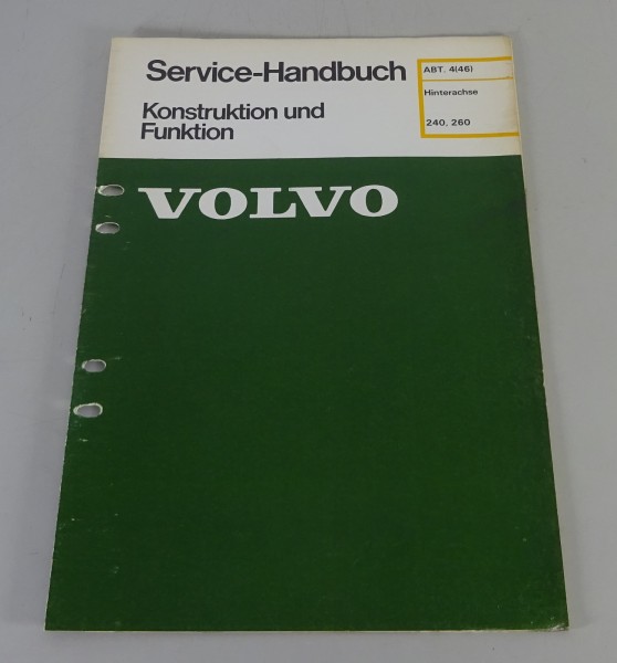 Werkstatthandbuch Kunstruktion Volvo 240 / 260 Hinterachse Stand 03/1977