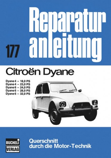 Reparaturanleitung Citroen Dyane 4 und 6 - Bucheli Band 177