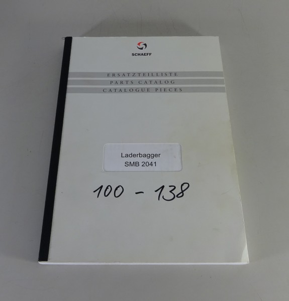 Ersatzteilliste / Teilekatalog Schaeff Laderbagger SMB 2041 Stand 01/1993
