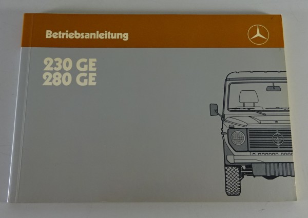 Betriebsanleitung / Handbuch Mercedes-Benz G-Modell W460 230 / 280 GE Stand 1985