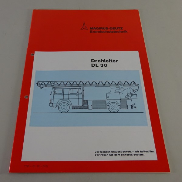 Prospekt Magirus-Deutz LKW Feuerwehr Fahrzeug Drehleiter DL 30 Stand 03/1975