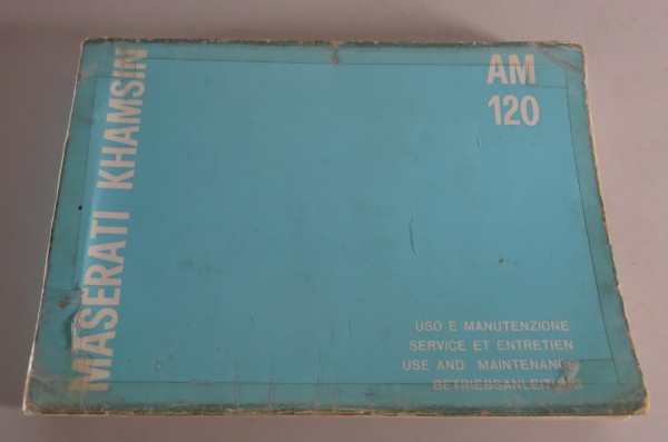 Betriebsanleitung / Owner´s Manual Maserati Khamsin AM 120 Stand 11/1974