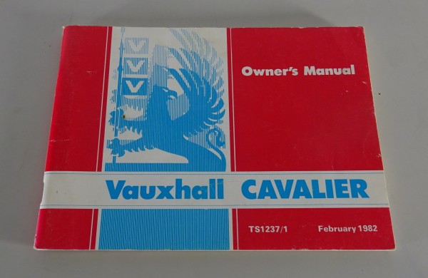 Owner´s Manual / Handbook Vauxhall Cavalier Mark II from 02/1982