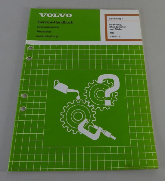 Werkstatthandbuch Reparatur Volvo 480 Federung / Stoßdämpfer / Räder - ab 1986