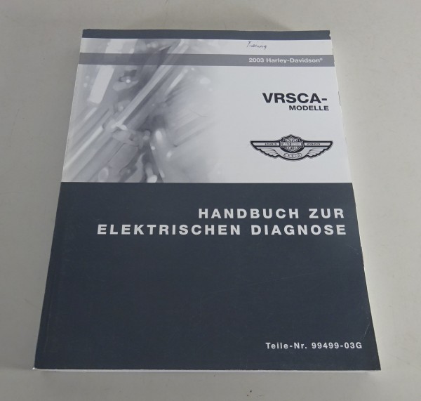 Diagnosehandbuch Harley Davidson V-Rod VRSCA Modelle 2003 Stand 07/2002