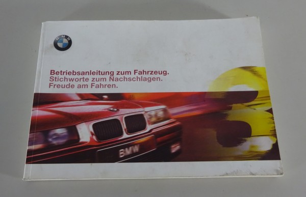 Betriebsanleitung BMW 3er E36 Limousine / Coupé / Cabrio / Touring Stand 08/1997