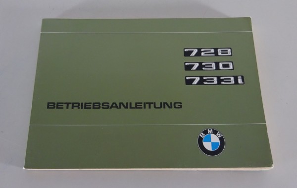 Betriebsanleitung / Handbuch BMW 7er E23 728 / 730 / 733i Stand 09/1977