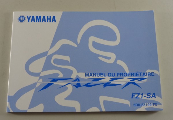 Manuel du Proprietaire Yamaha FAZER Typ FZ1-SA from 10/2006