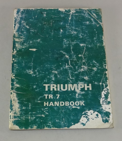 Betriebsanleitung / Handbuch Triumph TR 7 Stand 1975