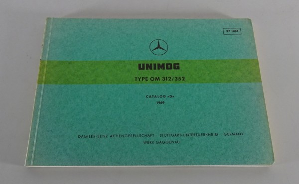 Bildkatalog Mercedes Benz Unimog Motor Typ OM 312 / OM 352 Stand 1969, Ausgabe D