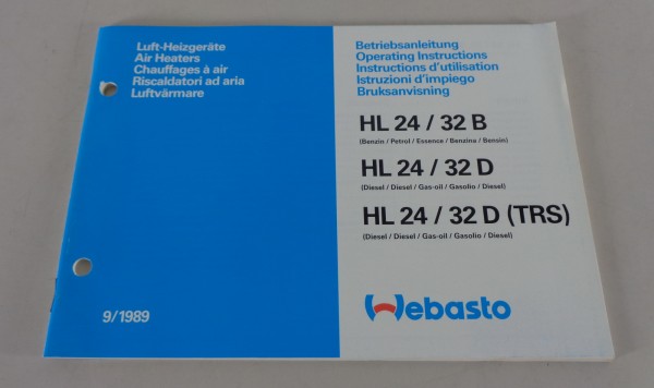 Betriebsanleitung Webasto Luft-Heizgerät HL 24 / 32 B | HL 24 / 32 D 09/1989