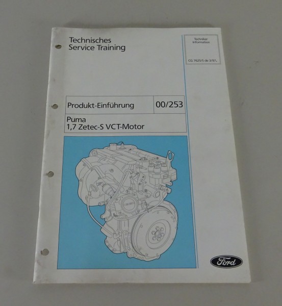 Technische Information Einführung Ford Puma 1,7 Zetec-S VCT-Motor Stand 03/1997