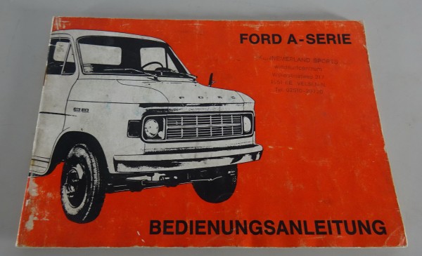 Betriebsanleitung / Handbuch Ford A-Serie Stand 09/1974