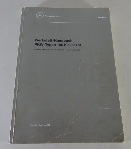 Werkstatthandbuch Mercedes W120 W121 R121 190 SL W180 W105 W128 220 Ponton 1961