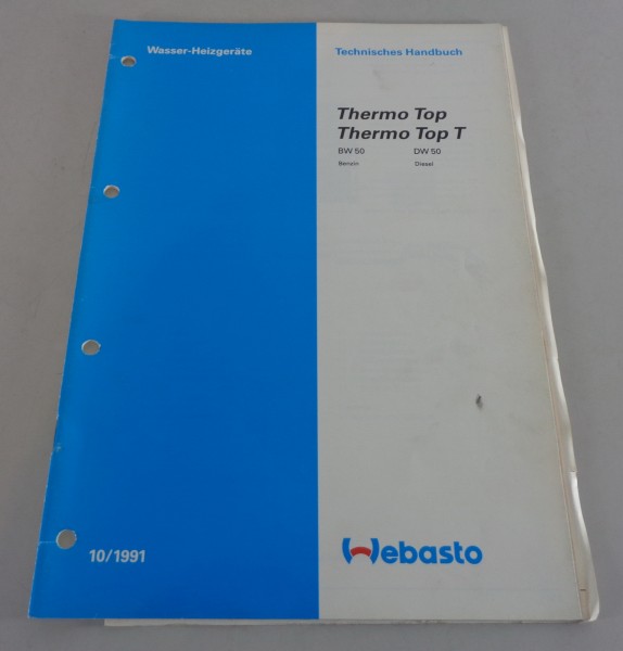 Technisches Handbuch Webasto Wasser-Heizgerät Thermo Top / Thermo Top T 10/1991