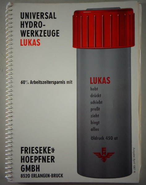 Prospekt / Broschüre Frieseke & Hoepfner Universal Hydro-Werkzeuge Lukas 04/1967