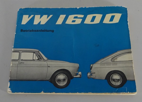 Betriebsanleitung / Handbuch VW 1600 Typ 3 TL / Variant Stand 08/1965