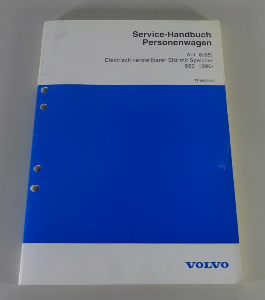 Werkstatthandbuch Volvo 850 Elektrisch verstellbarer Sitz mit Speicher ab 1996