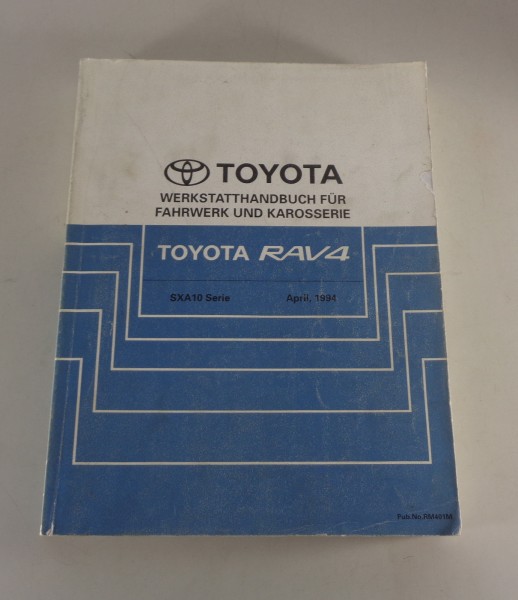 Werkstatthandbuch Fahrwek + Karosserie Toyota RAV 4 / RAV4 Serie SXA 10 von 1994