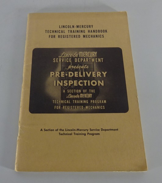 Technische Schulung Lincoln / Mercury Auslieferungsinspektion Stand 1952