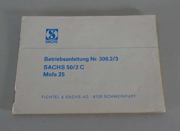 Betriebsanleitung / Handbuch Sachs Mofa 50/2C Mofa 25